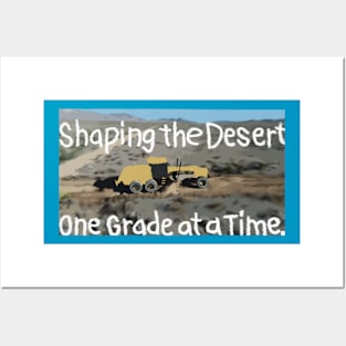 Motor Grader grading the road in the Nevada Desert. Posters and Art